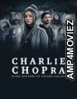 Charlie Chopra And The Mystery Of Solang Valley (2023) Season 1 Hindi Web Series